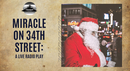 Miracle On Th Street A Live Radio Play 