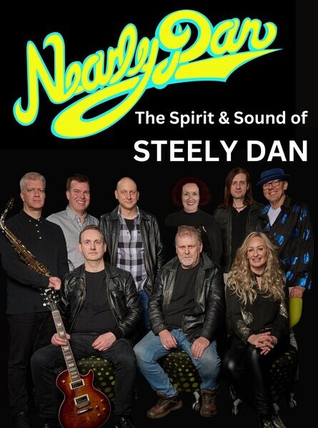 The Spirit & Sound of Steely Dan Nearly Dan in concert 30th
