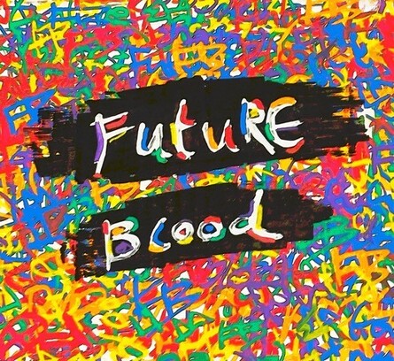 Future Blood Live 