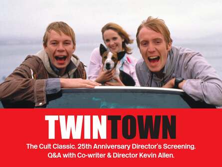 Twin Town With Directors Q A 